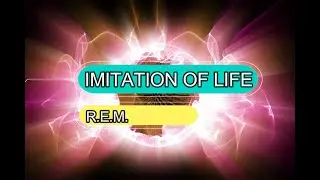 R.E.M. - Imitation Of Life (2001) - Lyrics (Testo) + Traduzione Italiano