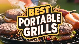 Top 5 Best Portable Grills That Fit in Your Backpack 🏆 Reviews in 2025