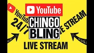🔴 CHINGO BLING 24/7 LIVESTREAM @bashtownmusicgroup