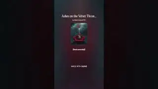 Ashes on the Velvet Throne