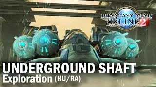 PSO2 (NA) Xbox One &ndash; Underground Shafts Exploration &ndash; Super Hard (LV63) &ndash; HU/RA