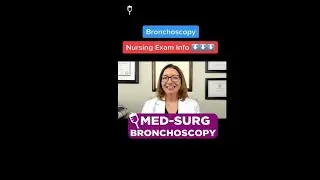 Bronchoscopy: Medical-Surgical SHORT | @LevelUpRN