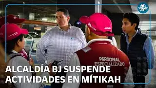 &ldquo;No nos dejaremos presionar&rdquo;: alcalde de Benito Ju&aacute;rez anuncia suspensi&oacute;n de M&iacute;tikah