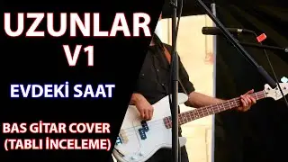 Evdeki Saat - Uzunlar V1 🎸 (Bass Cover + Tablı İnceleme) #uzunlar #evdekisaat