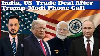 US, India Agree to Pursue Trade Deal After Trump&ndash;Modi Phone Call