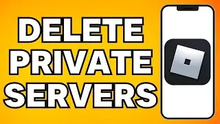How To Delete Private Server in Roblox (2025)