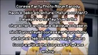 Corpse Party (Horror ) - Special Seiko and Naomi Photo Album Parody Part 1