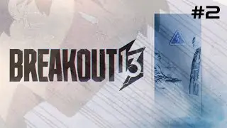 Time For An Escape... | Breakout 13