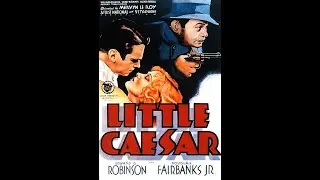 Little Caesar (1931 gangster film) Public Domain Media