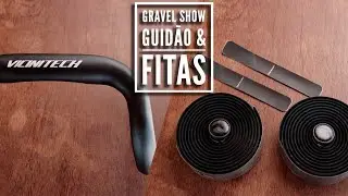 Gravel Show - Escolhendo Guidão e Fitas