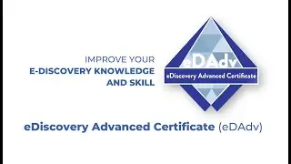 eDiscovery Advanced Certificate (eDAdv)