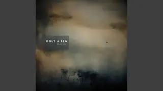 Only a few