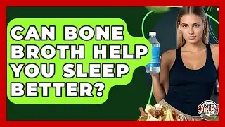 Can Bone Broth Help You Sleep Better? - Keto Kitchen HQ