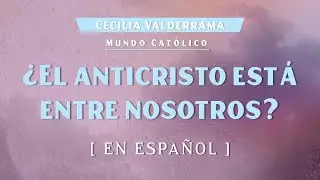 ¿El anticristo está entre nosotros?