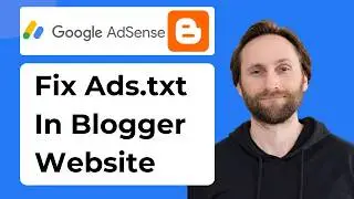 How to Fix ads.txt in Blogger Website in Google AdSense [2026 Guide]