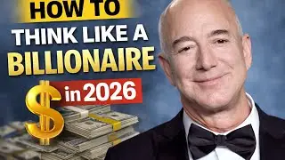 How to think like a billionaire in 2026