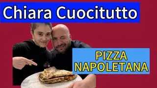 HO FATTO LA PIZZA CON UN PIZZAIOLO NAPOLETANO - CHIARA CUOCITUTTO