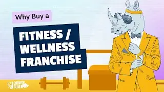 Why Buy a Fitness/Wellness Franchise? 💪  Get Fit for Business Success!