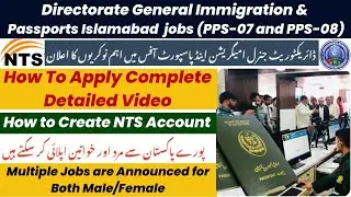 Embark on a New Journey: Directorate General Immigration & Passports Jobs 2024 | Apply Now