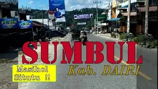 SUMBUL DAIRI ▍KOTA KECIL SERIBU KENANGAN