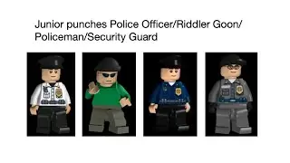 Junior punches Police Officer/Riddler Goon/Policeman/Security Guard