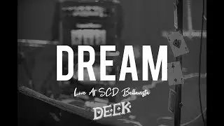 Deck - Dream (Live At SCD Bellavista 2019)