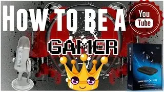 Как стать геймером на YouTube в 2016 году (как создать игровой канал для новичков)