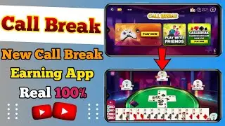 New Call Break Earning App | call break real cash