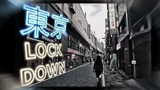 How Tokyo was like during Lockdown