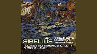 Lemminkäinen, Op. 22: I. Lemminkäinen and the Maidens of the Island. Allegro molto moderato -...