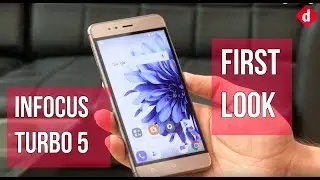 InFocus Turbo 5 First Look | Digit.in