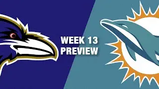 Ravens vs. Dolphins Preview (Week 13) | NFL