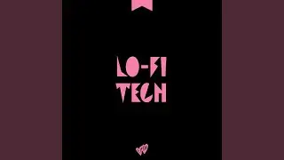LO-FI TECH