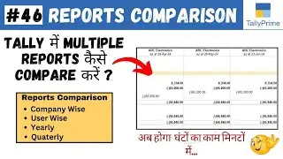 #46 Tally Prime | Data Analysis in Tally Prime | How to Compare Multiple Data Reports in One Screen?