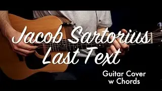 Jacob Sartorius - Last Text guitar cover/guitar lesson/tutorial w Chords & TAB /play-along/