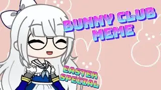 Bunny club meme || Easter special || ft.@Mikaroy2 and HMS Edinburgh