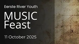 Eerste River Youth Music Feast - 11 October 2025