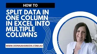How to Split Data in One Column in Excel into Multiple Columns