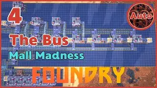 Building a Mall for Belts, Loaders, and Assemblers | Foundry Blind Let's Play | Episode 4