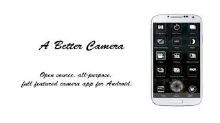 Полезные приложения для Android #7 - A Better Camera