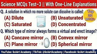 Top-20 || Science MCQ's Test–3||With One-LineExplanations || SciArt Academy