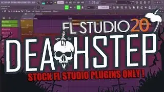 HOW TO MAKE DEATHSTEP | FL STUDIO STOCK PLUGINS ONLY + FREE FLP !