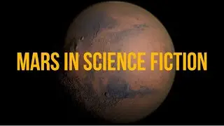 Mars In Science Fiction
