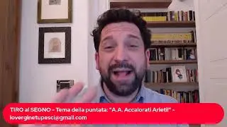 TIRO al SEGNO - Tema della puntata: 