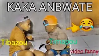 kk anbwate, 😃 Mezanmi yo resi pran tibazou a timapou. yo manje kk