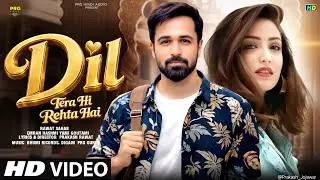 New Song 2026 | New Hindi Song | Dil Haar Gaya | Emraan Hashmi | Disha Patani | Bollywood New Song
