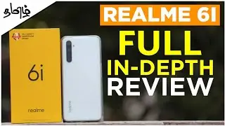 Realme 6i full indepth review in Tamil