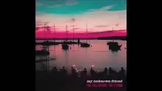 My Unknown Friend - Purple Sky (Epic Emotional Post Rock)