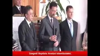 Szegedi Baptista Avatási Istentisztelet 2014.10.12