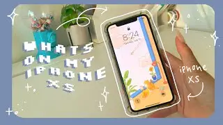 🍎 what’s on my iPhone XS